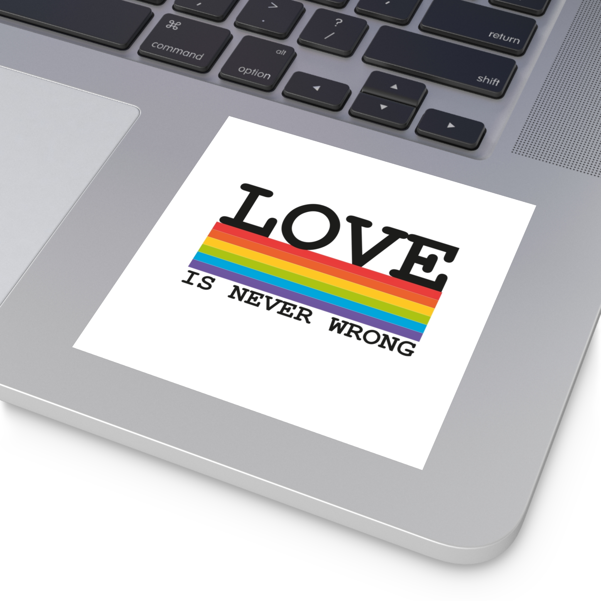 Lgbt Flag Rainbow With Lettering Love Is Never Wrong Lgbt Pride Month Laminate Stickers Square - Image 19