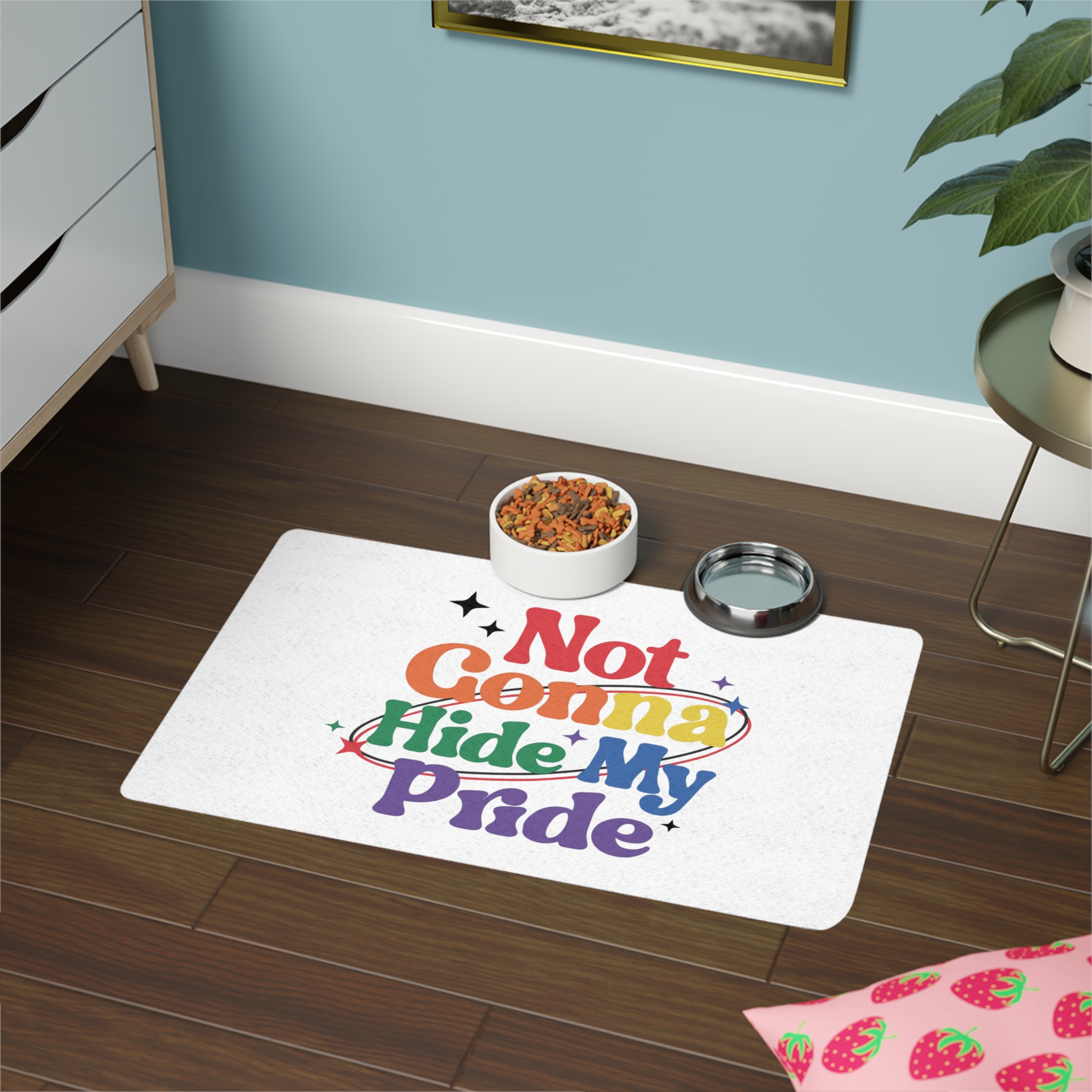 Poster That Says Gonna Hide My Pride Pet Food Mat 12x18 - Image 4
