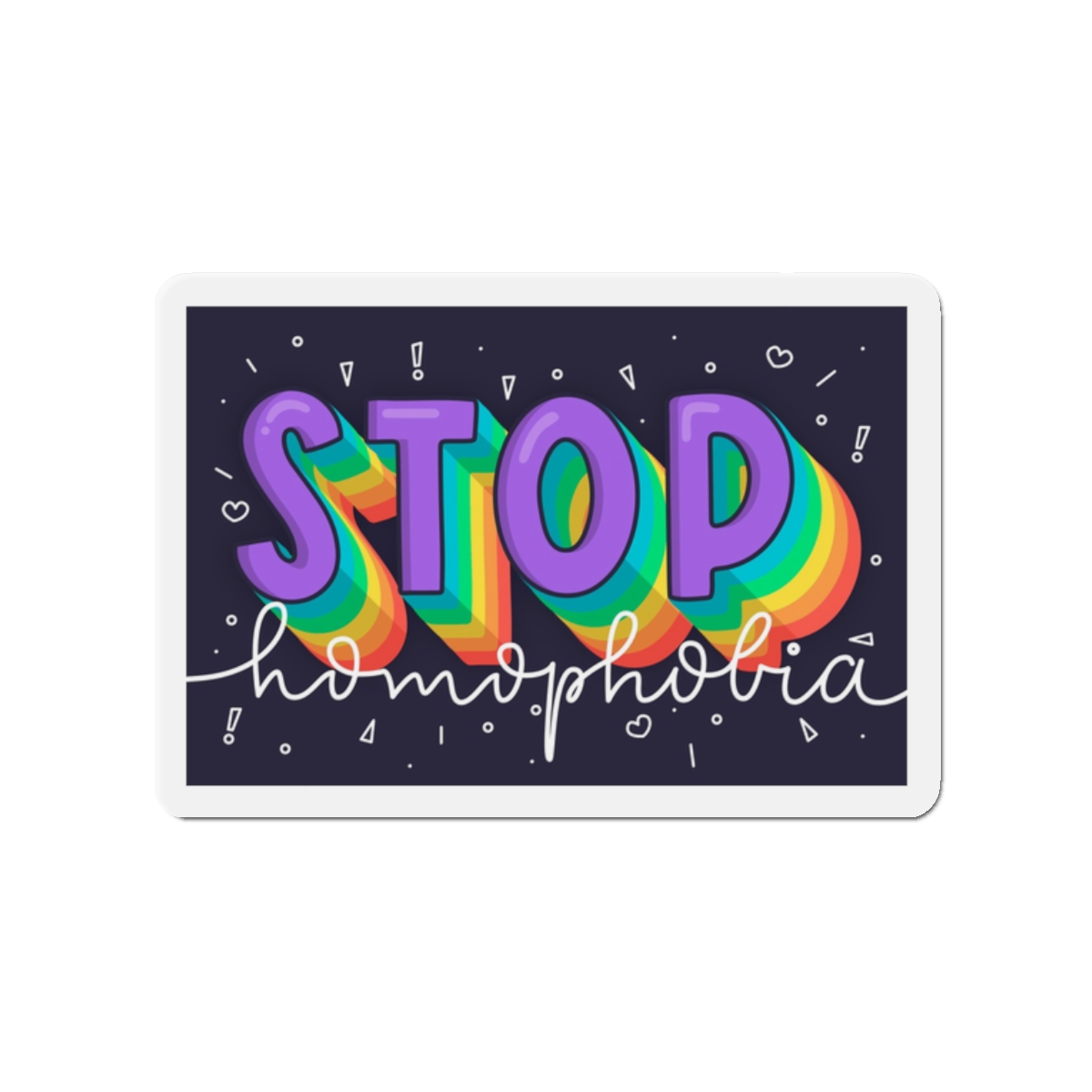 Stop Homophobia Concept Die Cut Magnets