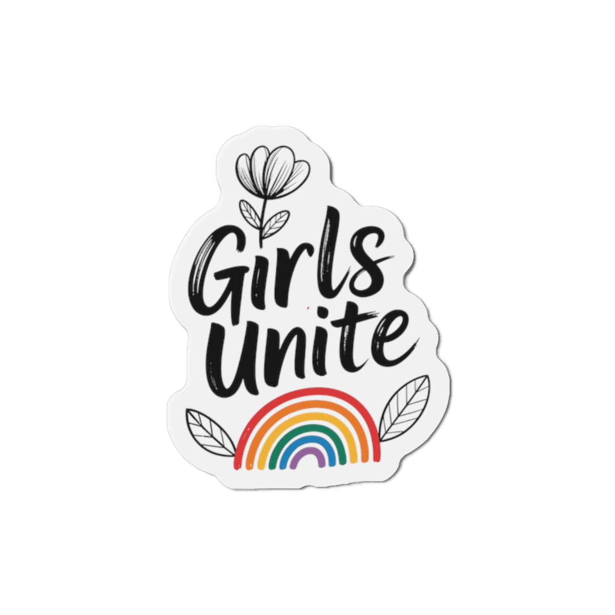 Empowering Girls Unite Slogan With Rainbow Floral Accents Die Cut Magnets