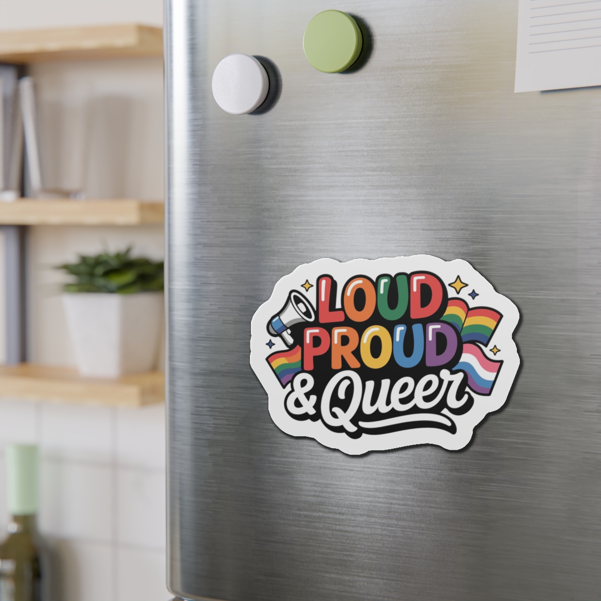 Loud Proud Queer T Shirt Design Isolated White Background 3 Die Cut Magnets - Image 15