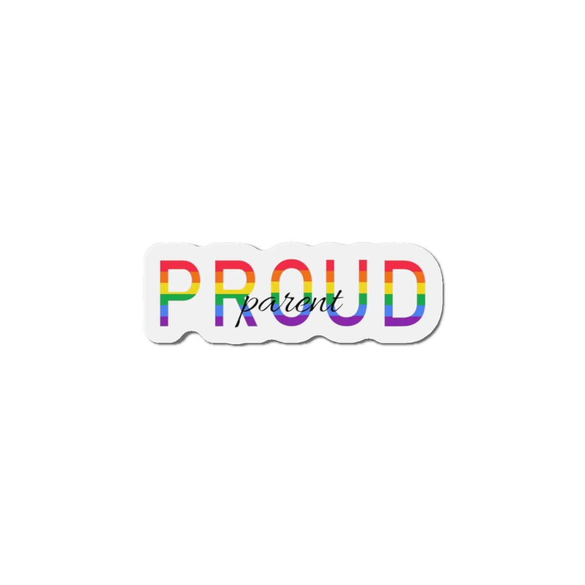 Proud Parent Letering Rainbow Colors Lgbt Flag Lgbt Parents Community Support Die Cut Magnets - Image 7