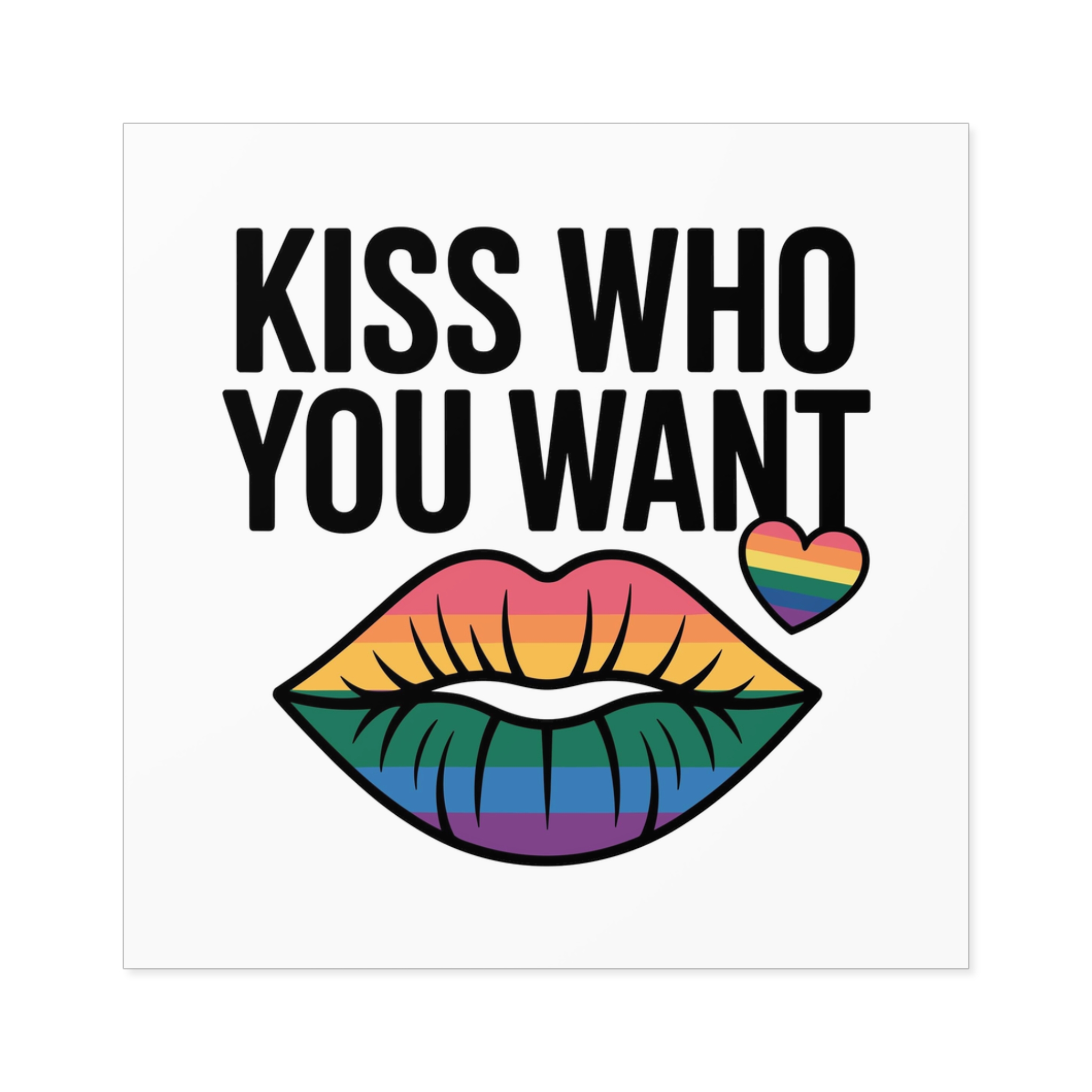 Kiss Who You Want T Shirt Design Isolated White Background Laminate Stickers Square - Image 69