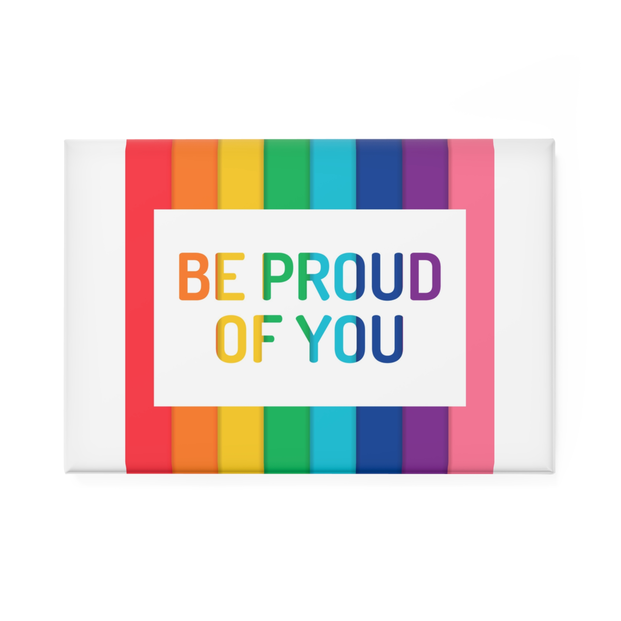 Rainbow Colored Background With Be Proud You Concept Pride Month Button Magnet Rectangle 1 And 10 Pcs