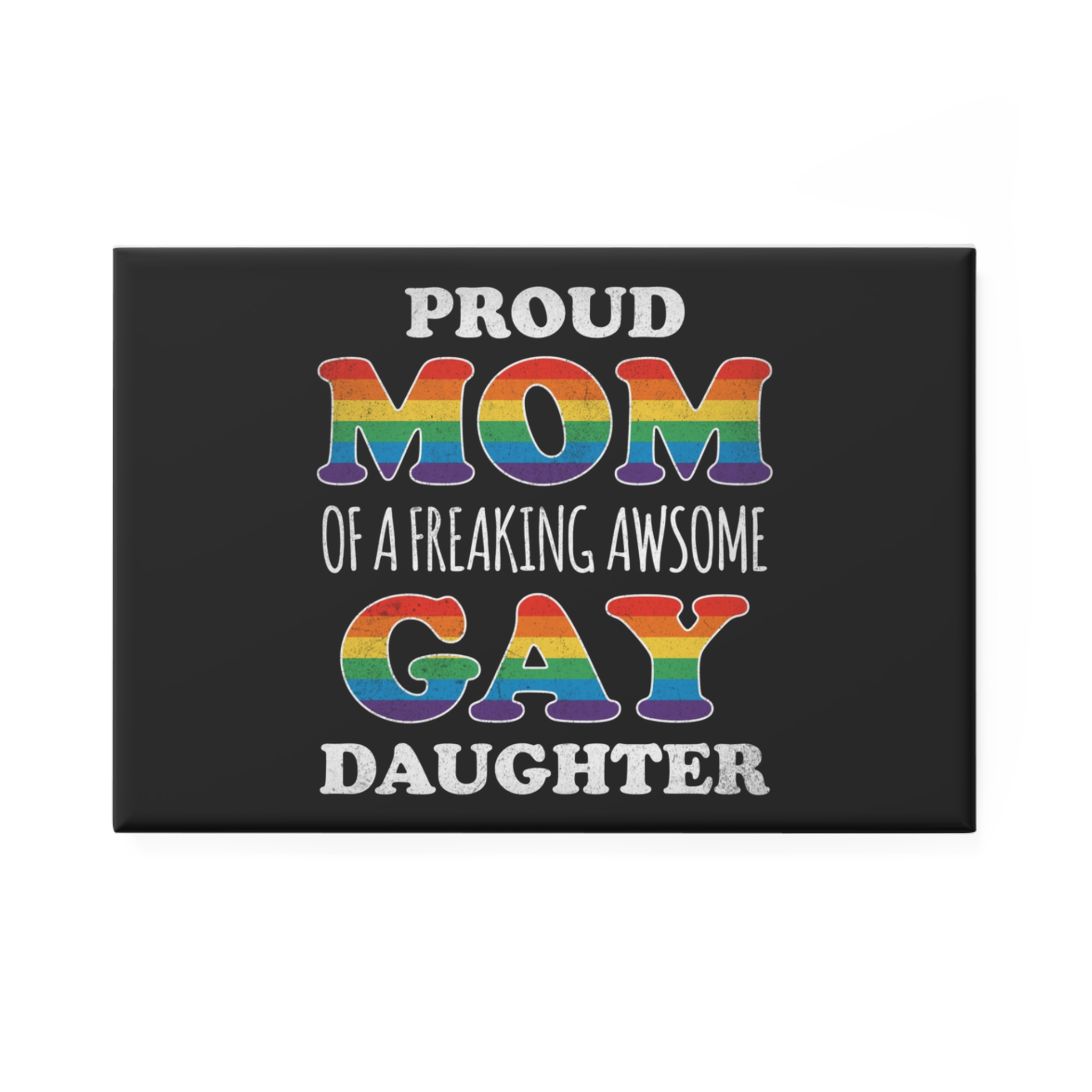 Mother Day Pride Rainbow Typography Vector Premium T Shirt(3) Button Magnet Rectangle 1 And 10 Pcs - Image 5