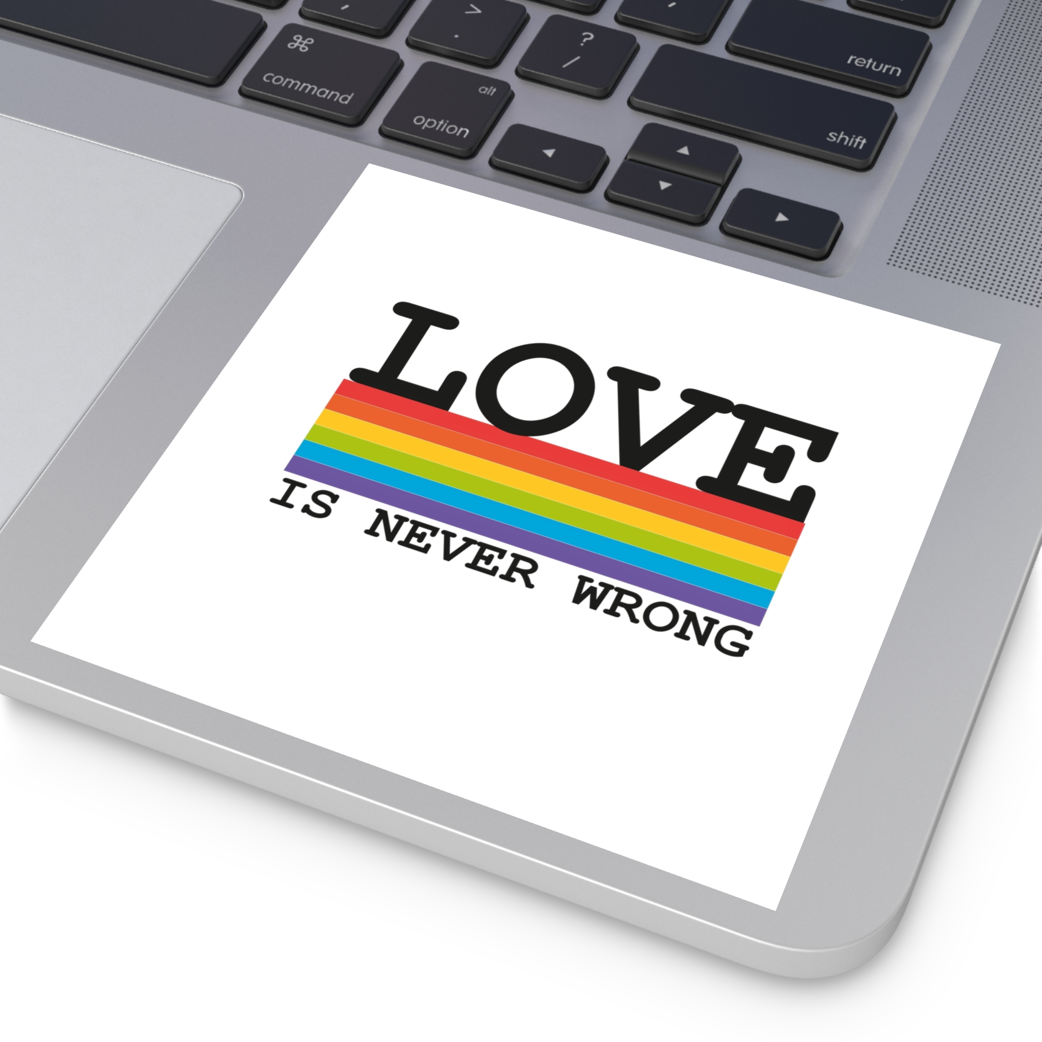 Lgbt Flag Rainbow With Lettering Love Is Never Wrong Lgbt Pride Month Laminate Stickers Square - Image 47