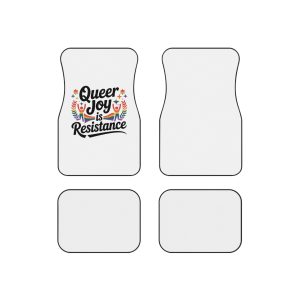 Queer Joy Is Resistance T Shirt Design Isolated White Background Car Mats Set Of 4