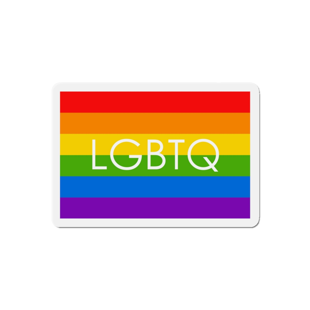 Lesbian Gay Bisexual Transgender Queer Flag Rainbow Pride Flag Lgbtq Die Cut Magnets - Image 7