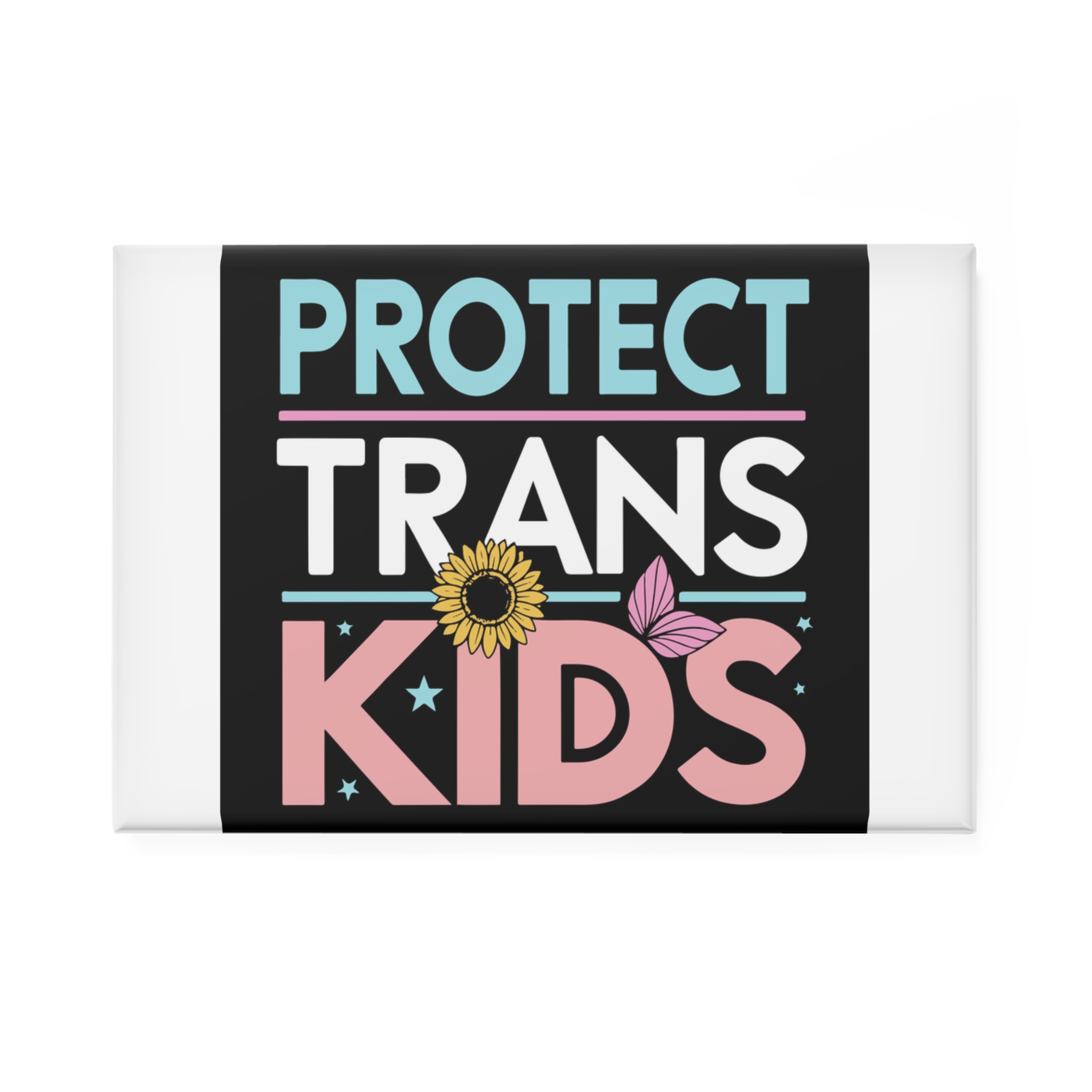 Protect Trans Kids Button Magnet Rectangle 1 And 10 Pcs
