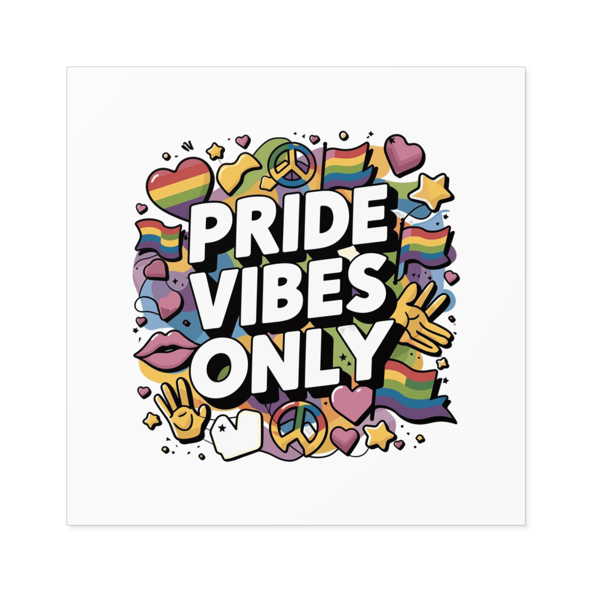 Pride Vibes Only T Shirt Design Isolated White Background Laminate Stickers Square - Image 17