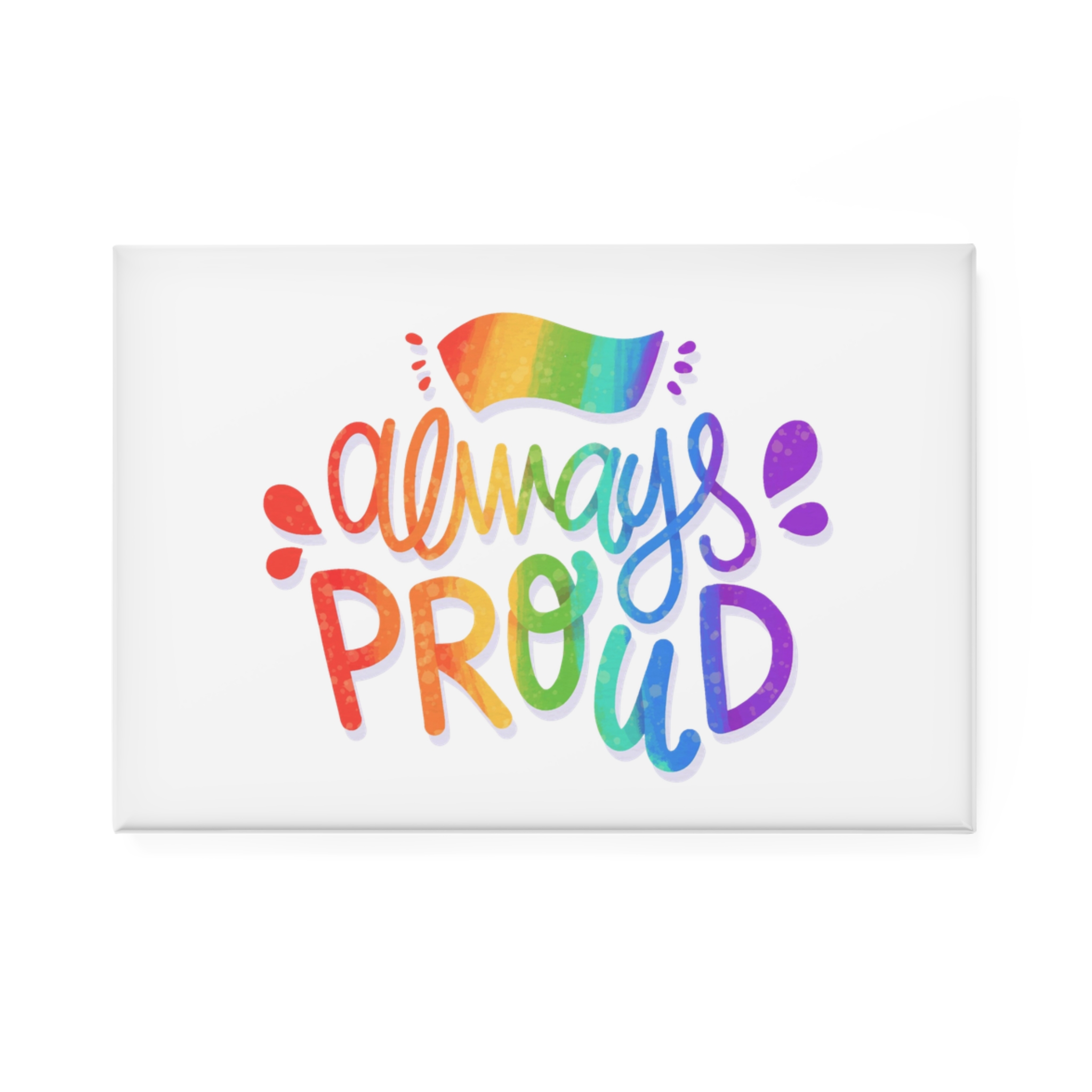 Always Proud Pride Lettering Button Magnet Rectangle 1 And 10 Pcs - Image 5