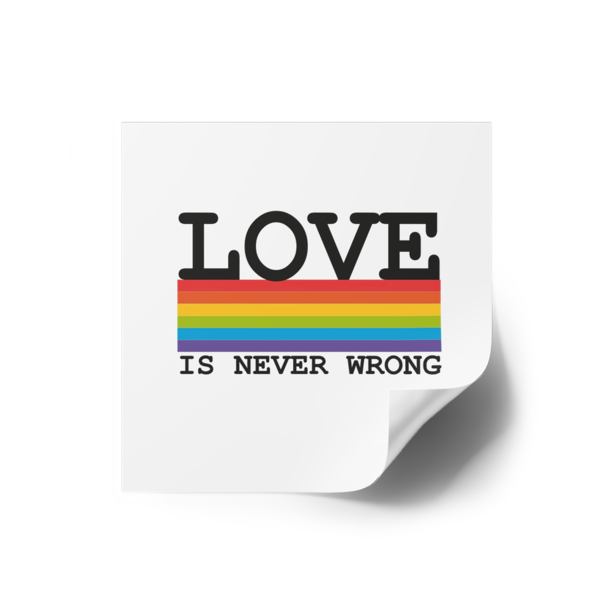 Lgbt Flag Rainbow With Lettering Love Is Never Wrong Lgbt Pride Month Laminate Stickers Square - Image 2