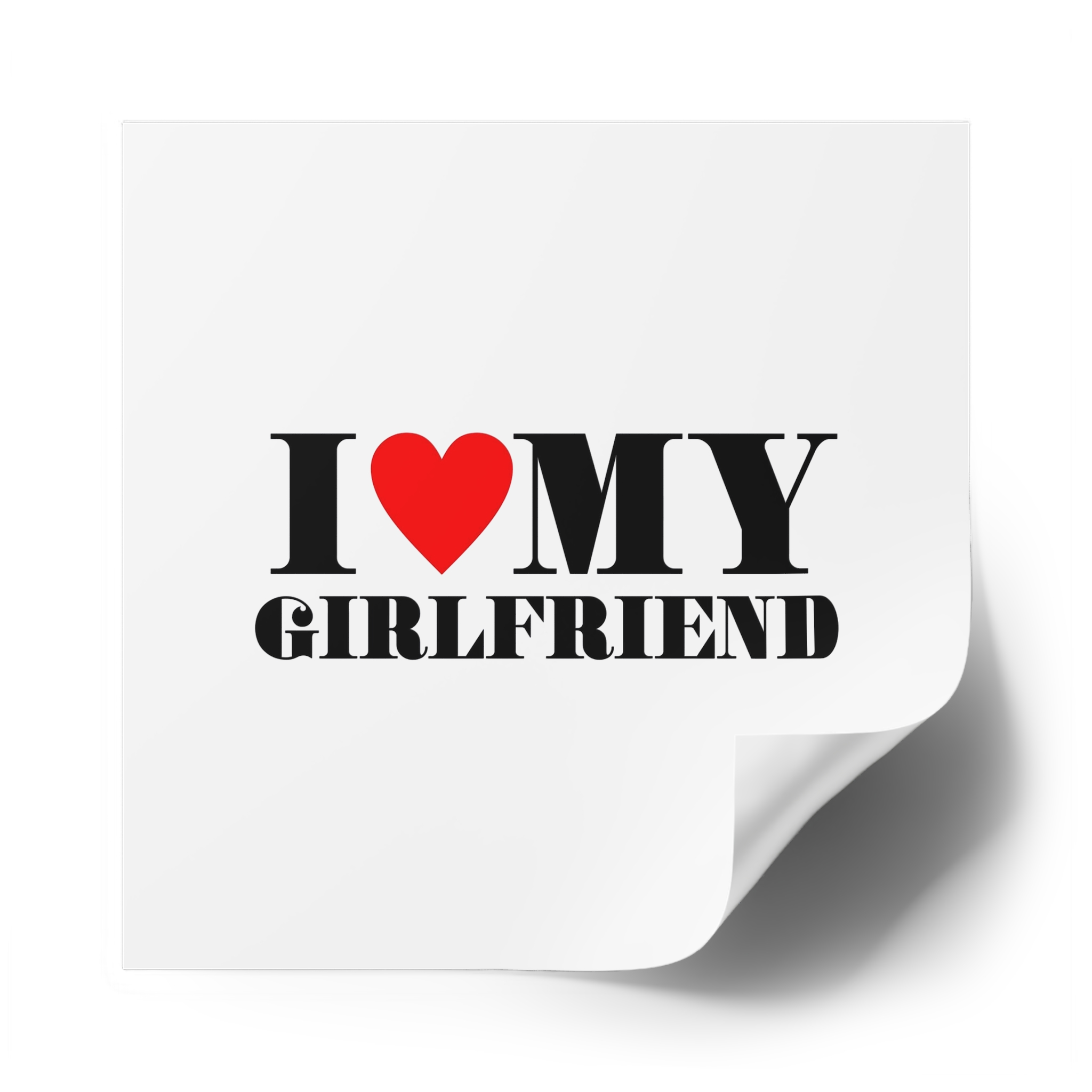 I Love My Girlfriend Typography Slogan T Shirt Printing Tee Graphic Design Vector Illustration Laminate Stickers Square - Image 58