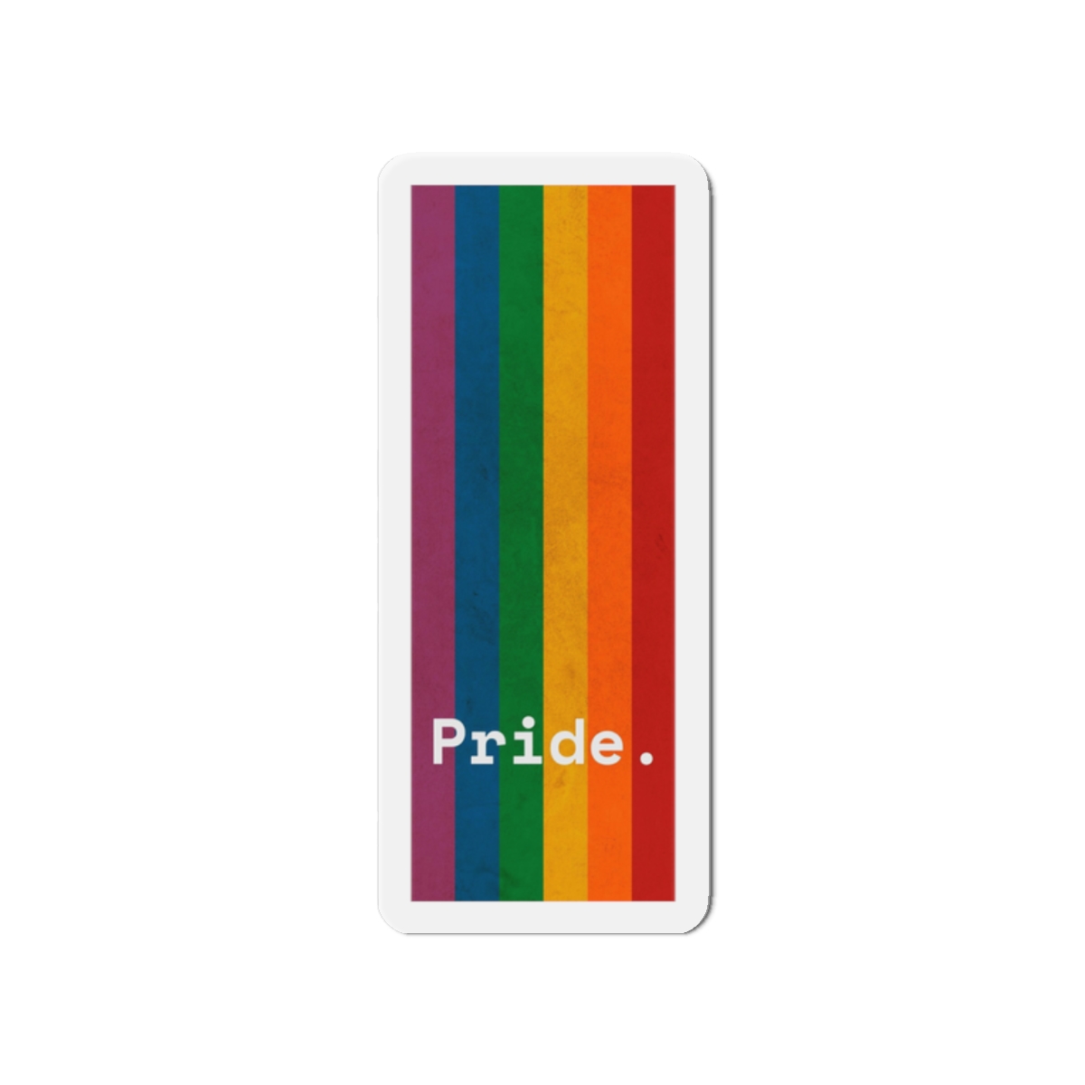 Poster With Rainbow Pride Concept Die Cut Magnets