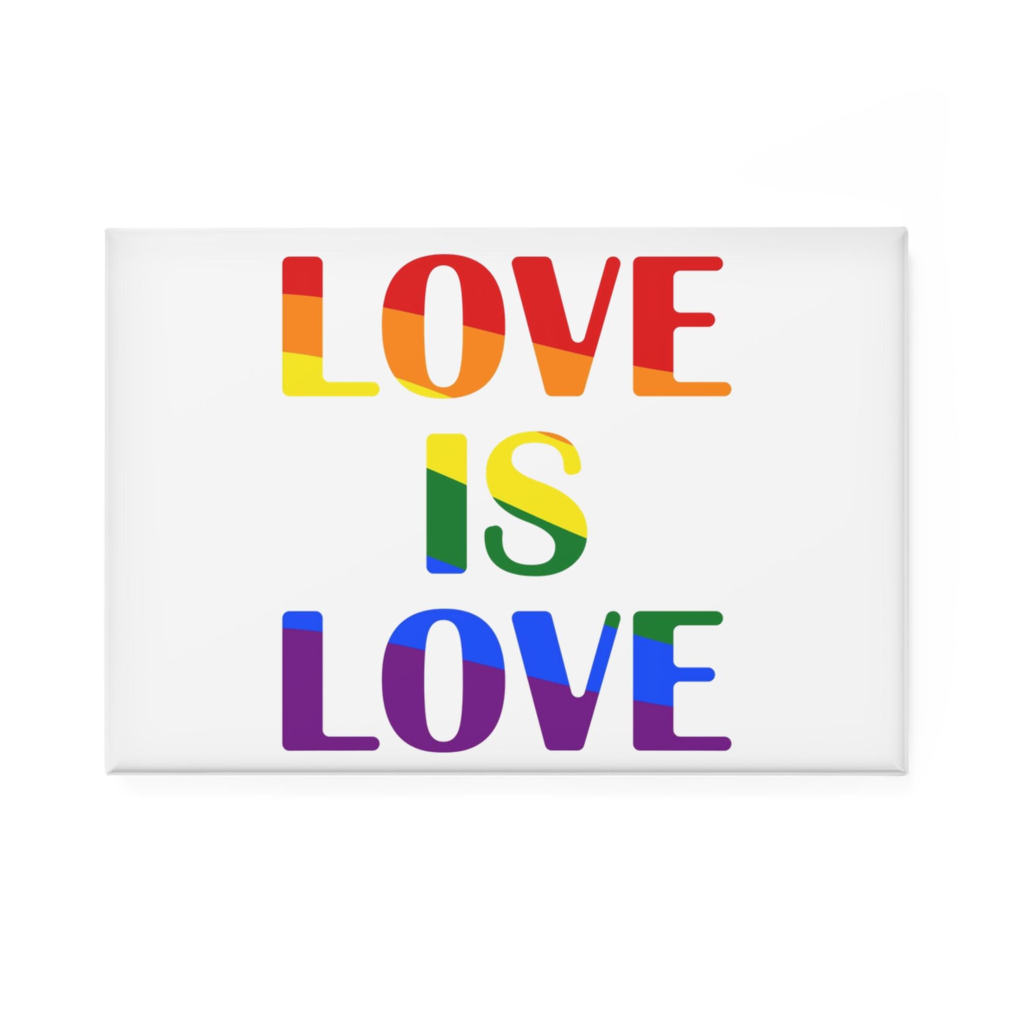 Love Is Love With Rainbow Colors Slogan Typography Banner Button Magnet Rectangle 1 And 10 Pcs