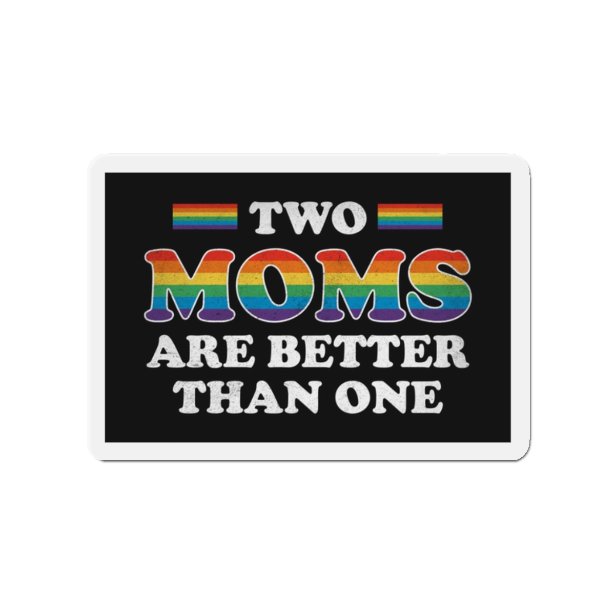 Pride Gay Rainbow Typography Vector Premium T Shirt(2) Die Cut Magnets