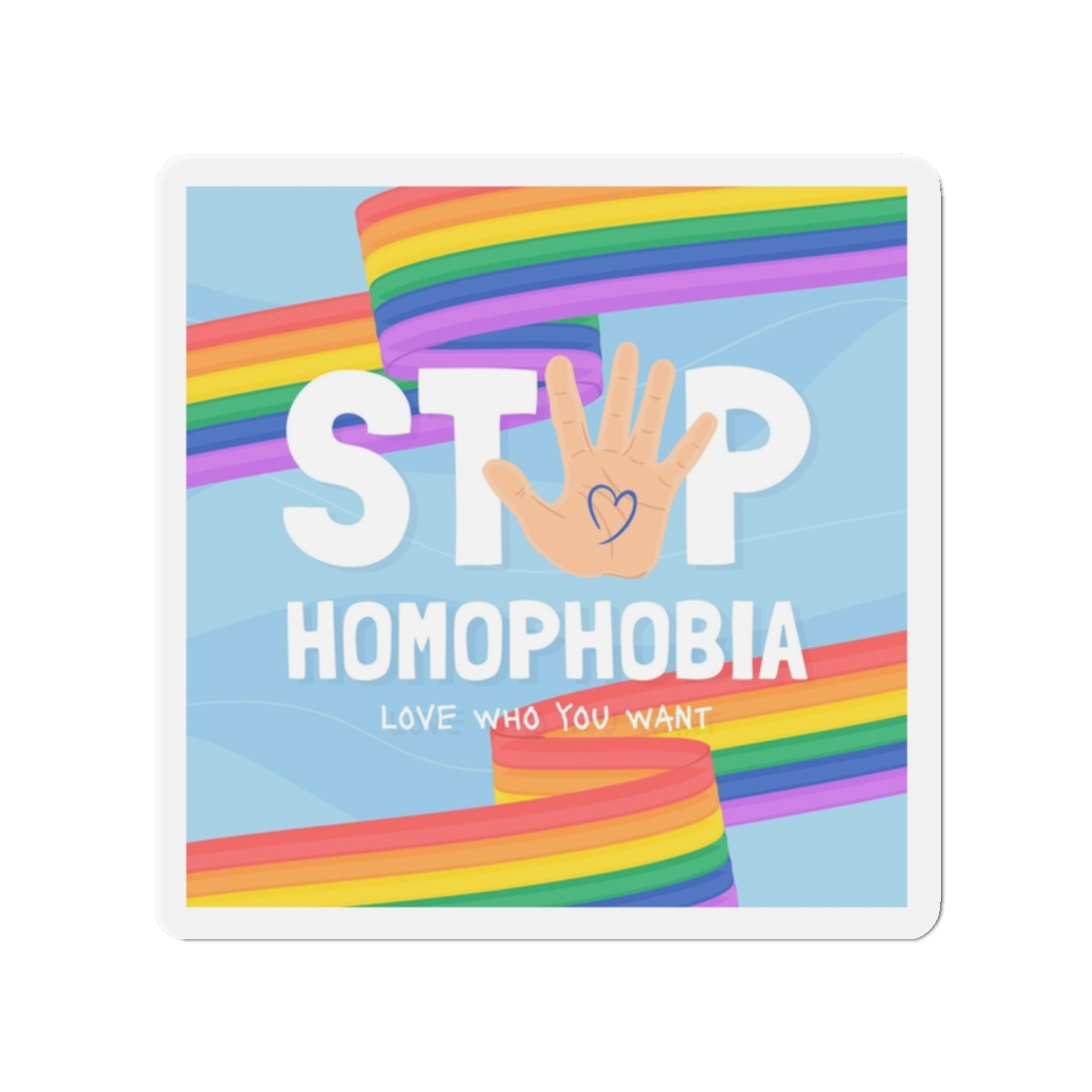 Hand Drawn Stop Homophobia Message Illustrated(1) Die Cut Magnets