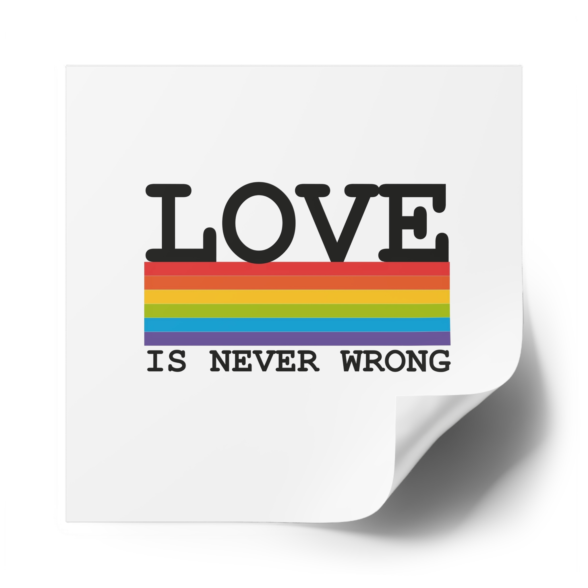 Lgbt Flag Rainbow With Lettering Love Is Never Wrong Lgbt Pride Month Laminate Stickers Square - Image 50