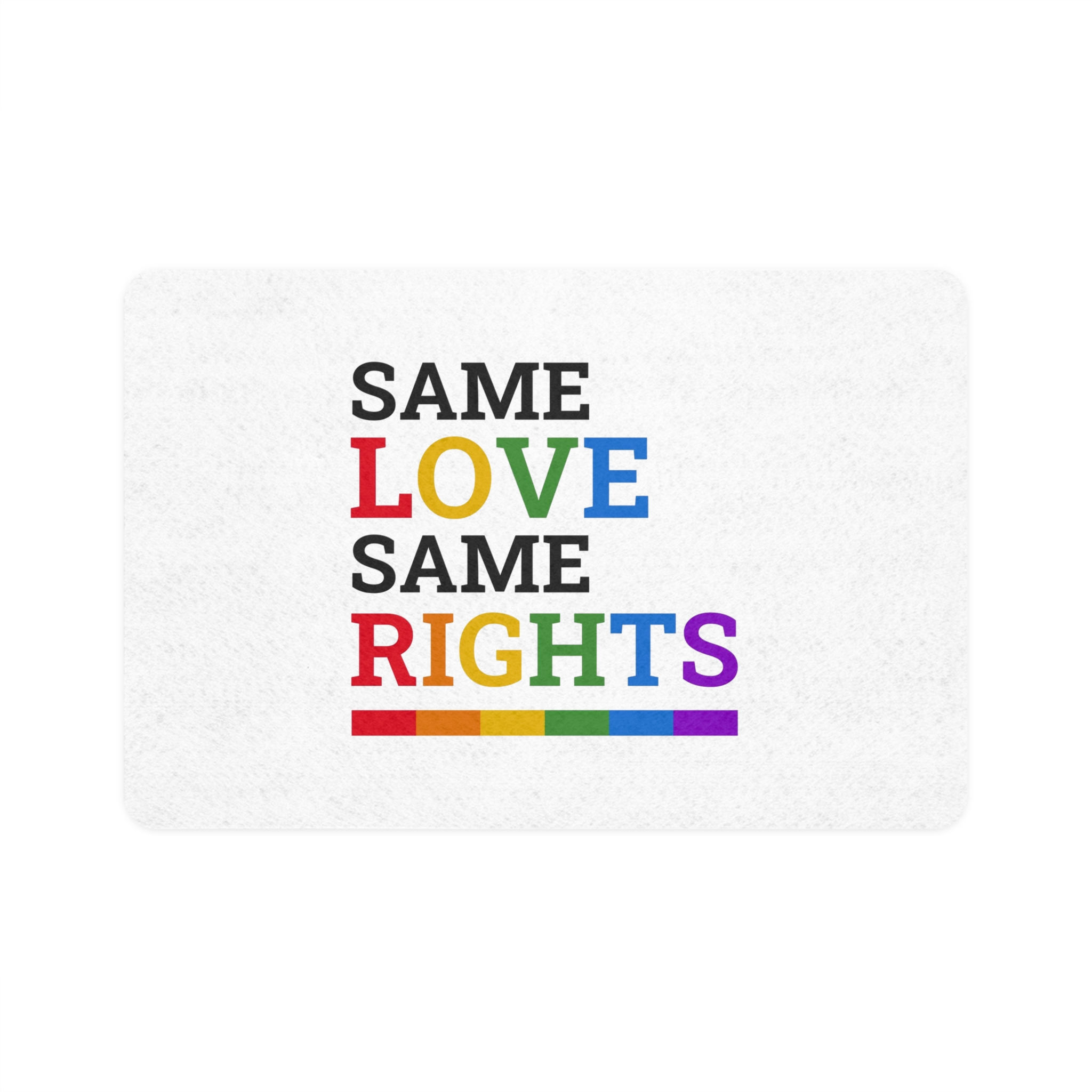 Same Love Same Rights Lgbtq Pride Month Quote Typographic Art With Rainbow Flag White Background Pet Food Mat 12x18