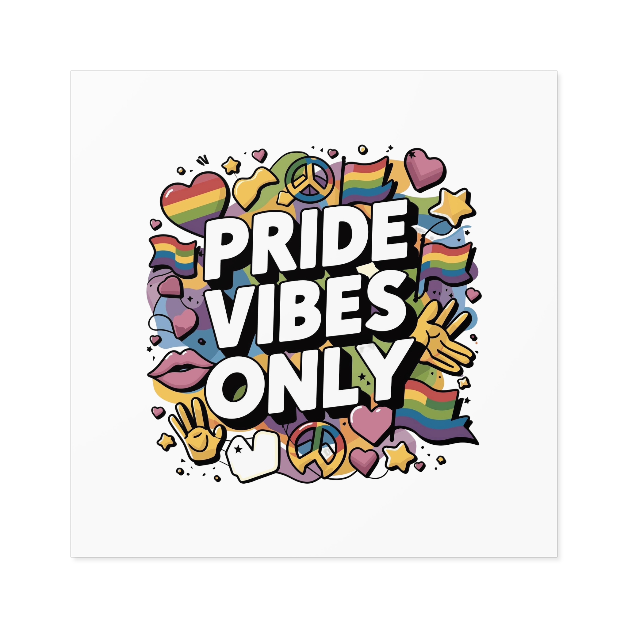Pride Vibes Only T Shirt Design Isolated White Background Laminate Stickers Square - Image 57