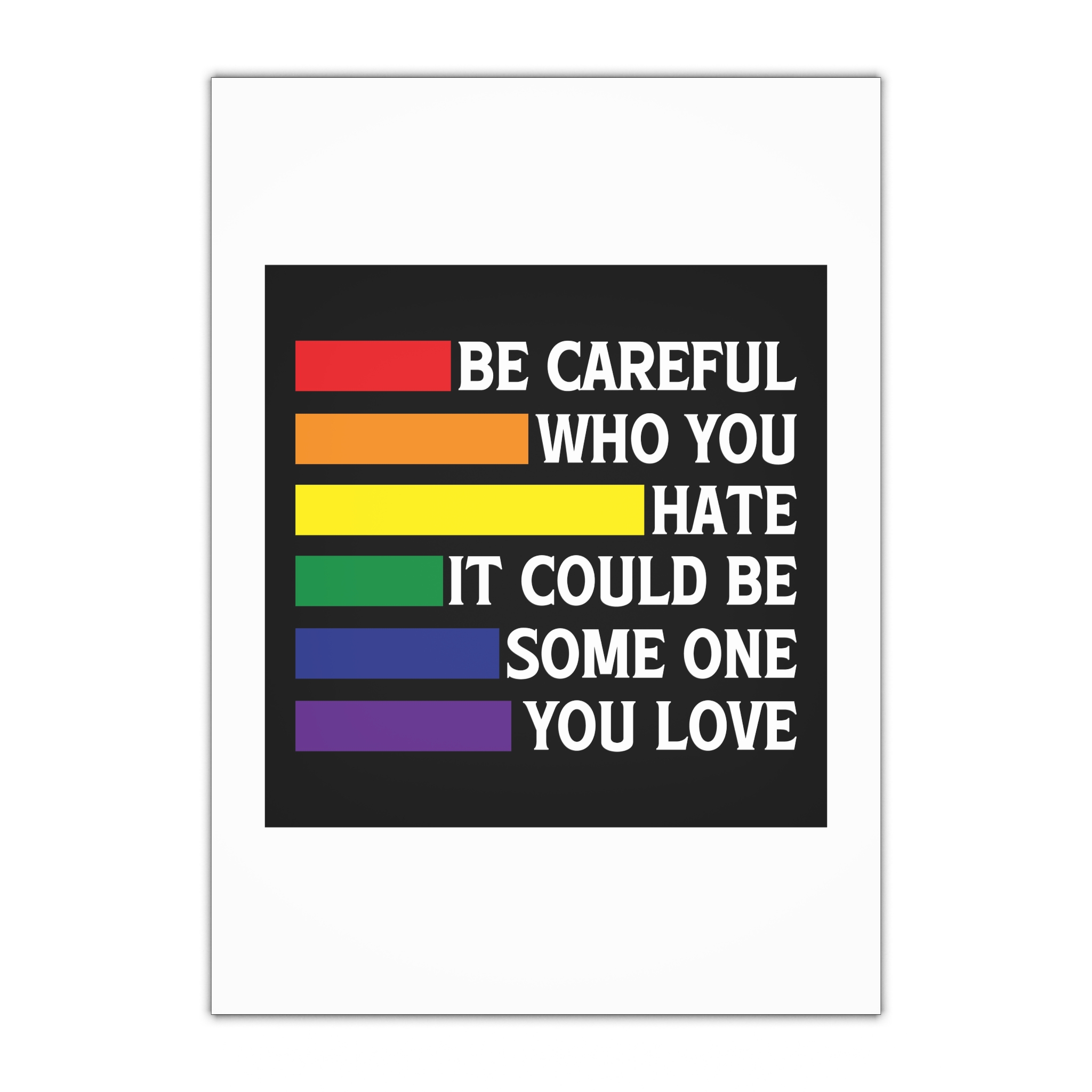 Be Careful Who You Hate It Could Be Some One You Love Shirt Design Vector Illustration Gift Wrapping Paper Sheets 1pc