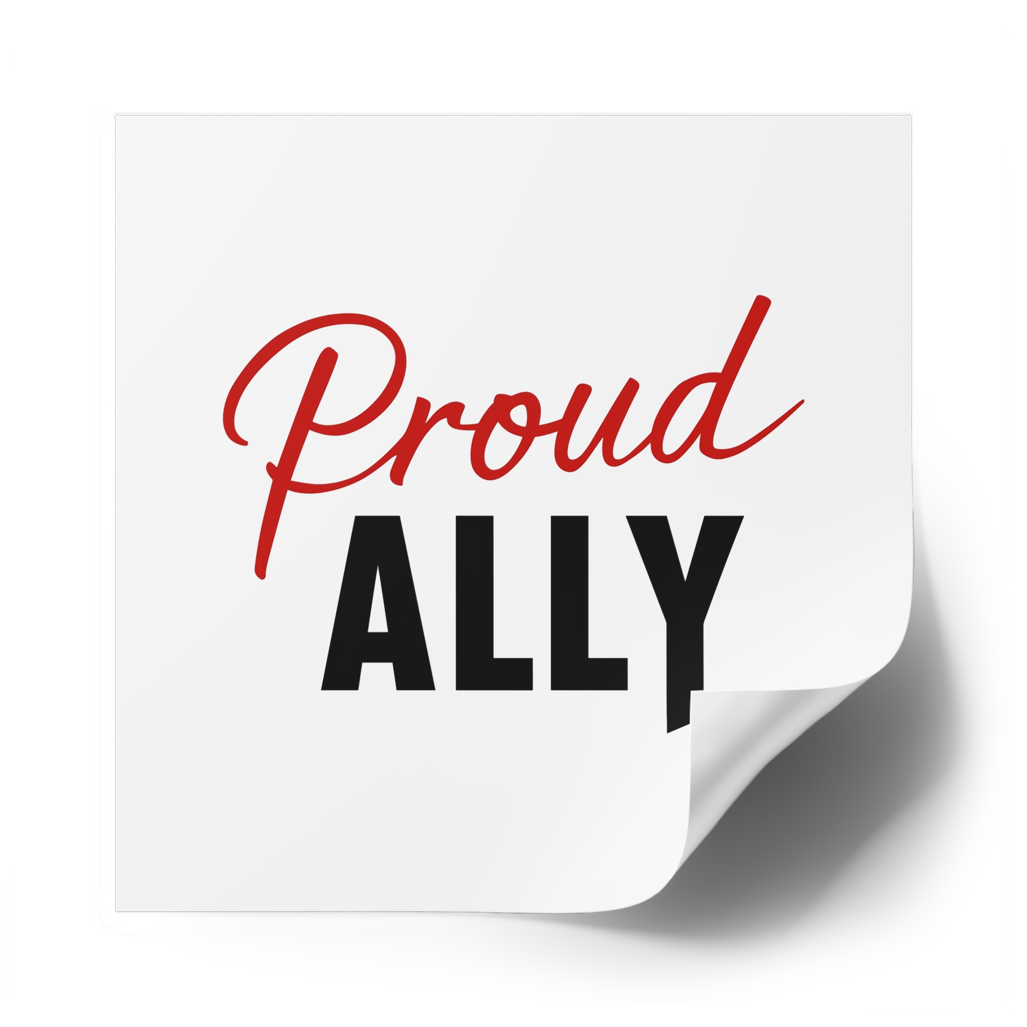 Proud Ally T Shirt Design Isolated White Background Laminate Stickers Square - Image 50