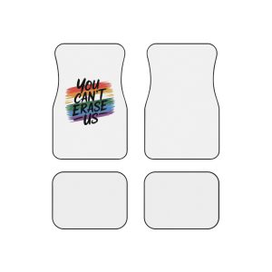 You Cant Erase Us T Shirt Design Isolated White Background Car Mats Set Of 4