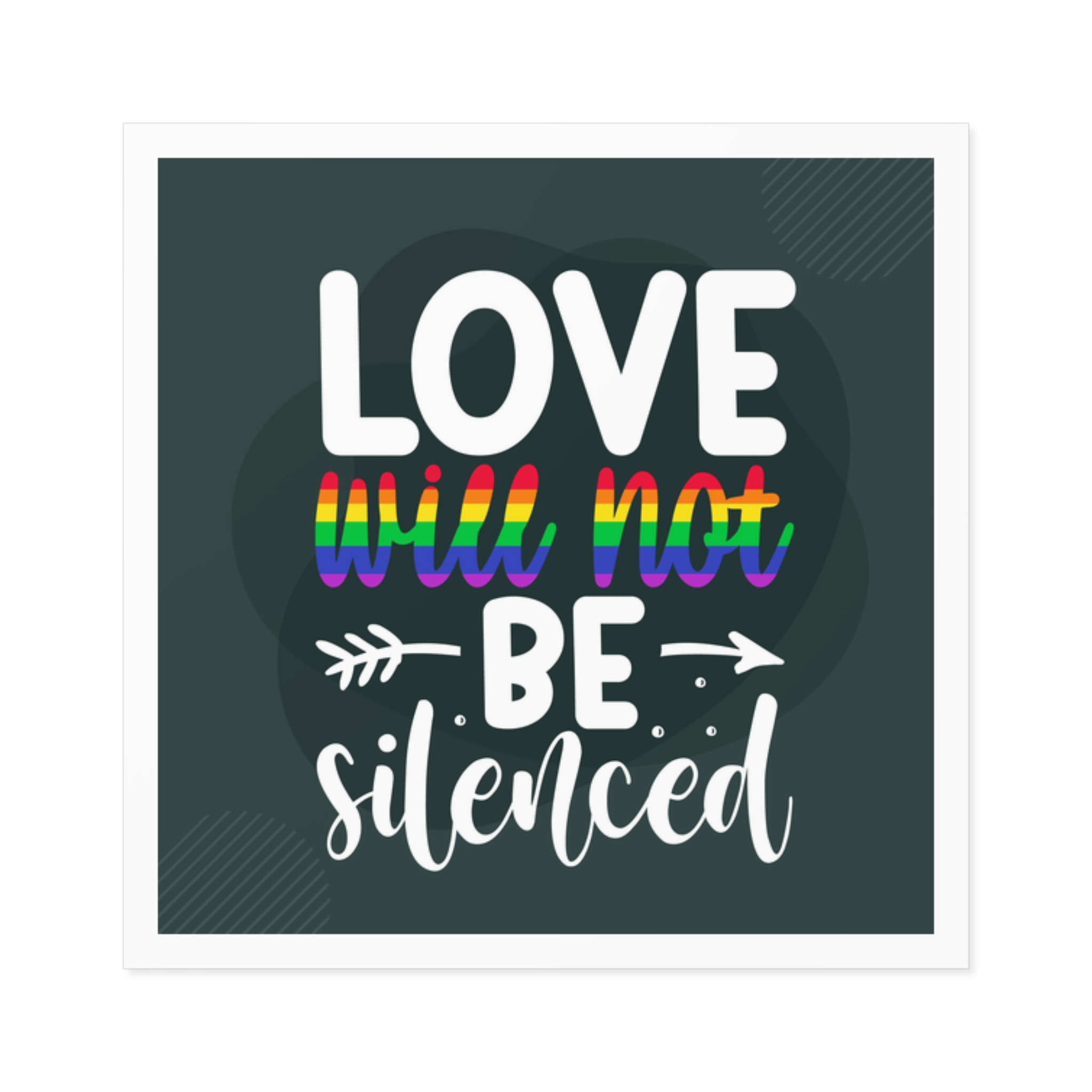 Love Will Be Silenced Premium Gay Pride Lettering Vector Design Laminate Stickers Square