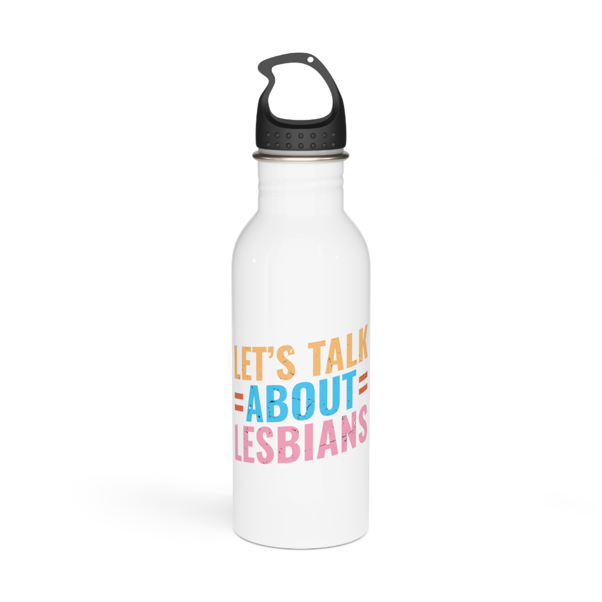Lets Talk About Lesbians Stainless Steel Water Bottle
