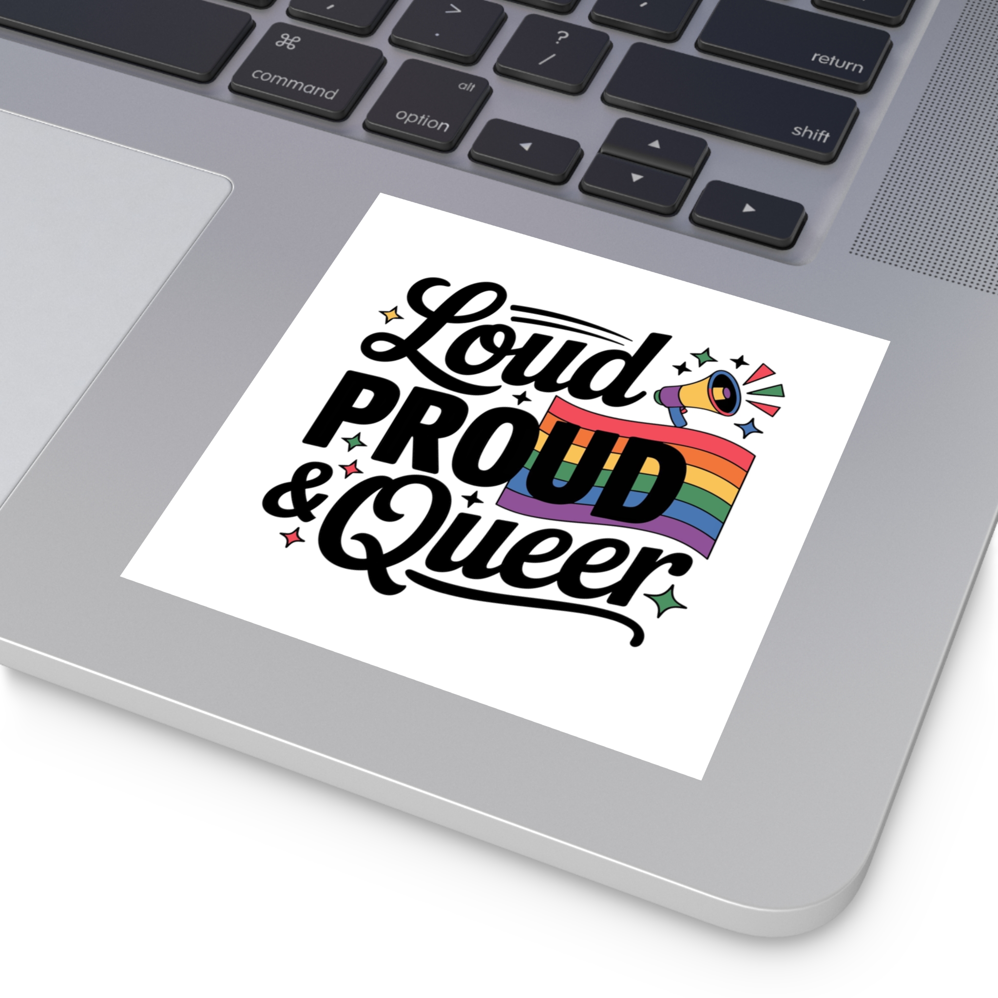 Loud Proud Queer T Shirt Design Isolated White Background2 Laminate Stickers Square - Image 27