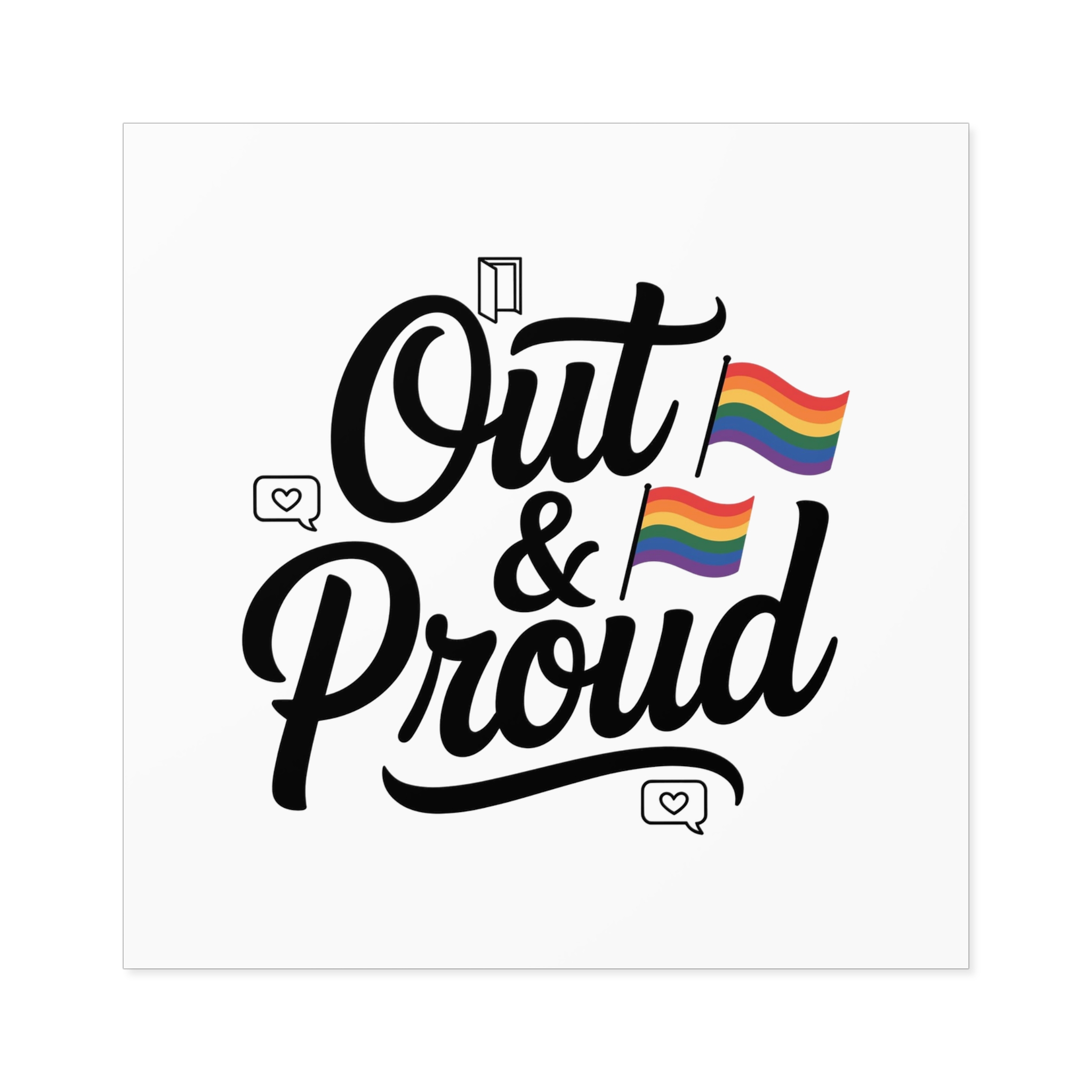 Out Proud T Shirt Design Isolated White Background1 Laminate Stickers Square - Image 33