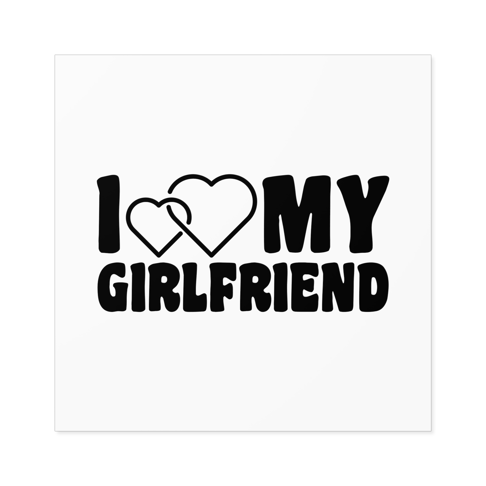 I Love My Girlfriend Iheart My Girlfriend Laminate Stickers Square - Image 49