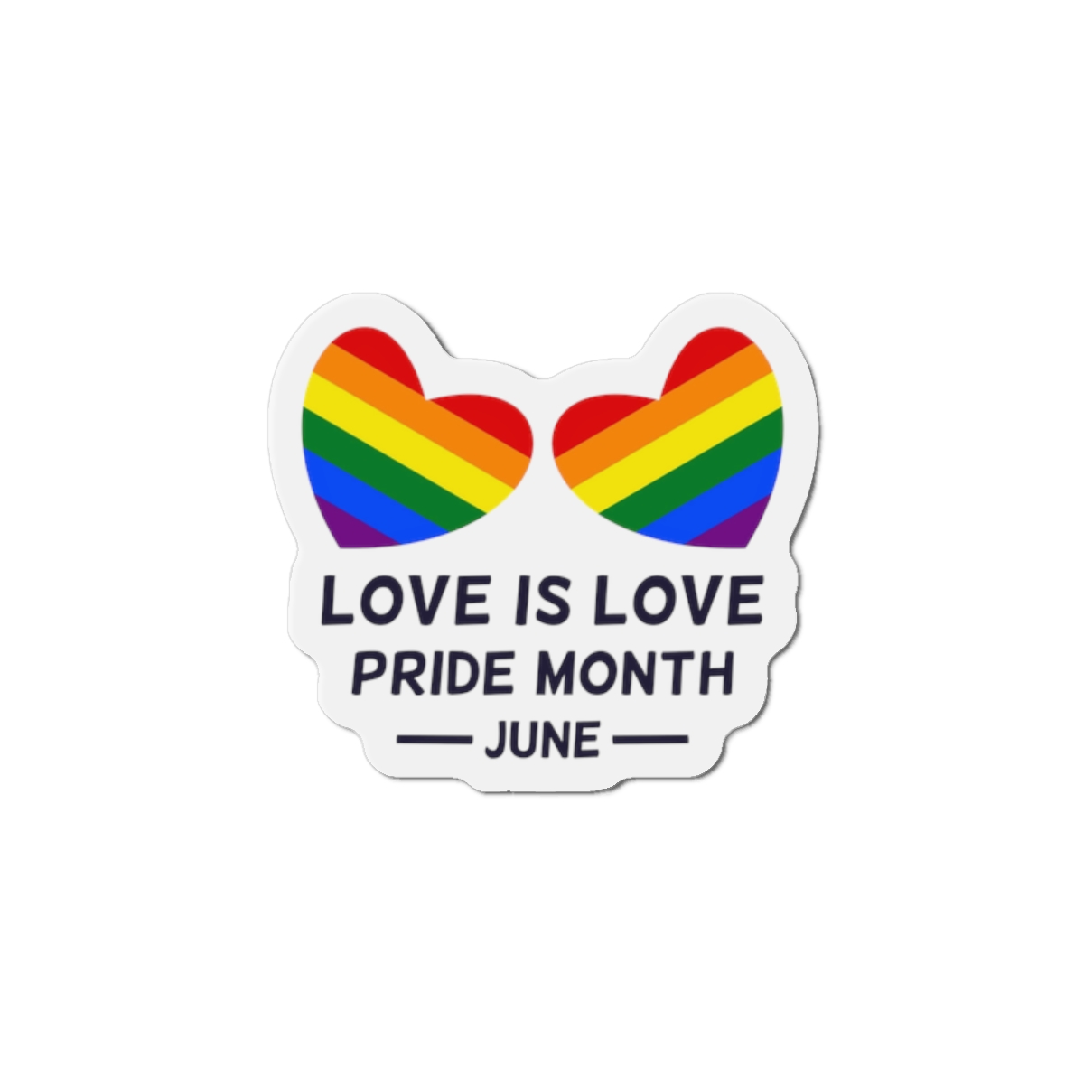 Lgbtq Pride Month June Every Year Rainbow Sign Pride Community Design Banner Poster Card Background Template Die Cut Magnets