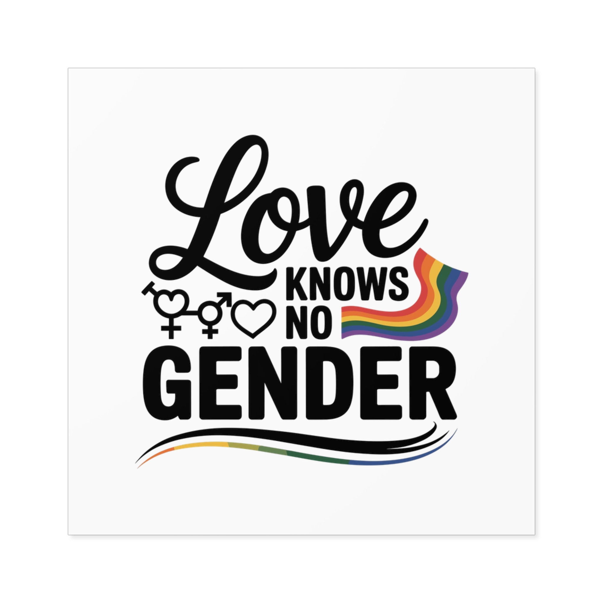 Love Knows No Gender T Shirt Design Isolated White Background Laminate Stickers Square - Image 25