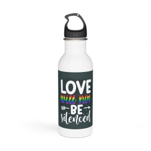 Love Will Be Silenced Premium Gay Pride Lettering Vector Design Stainless Steel Water Bottle