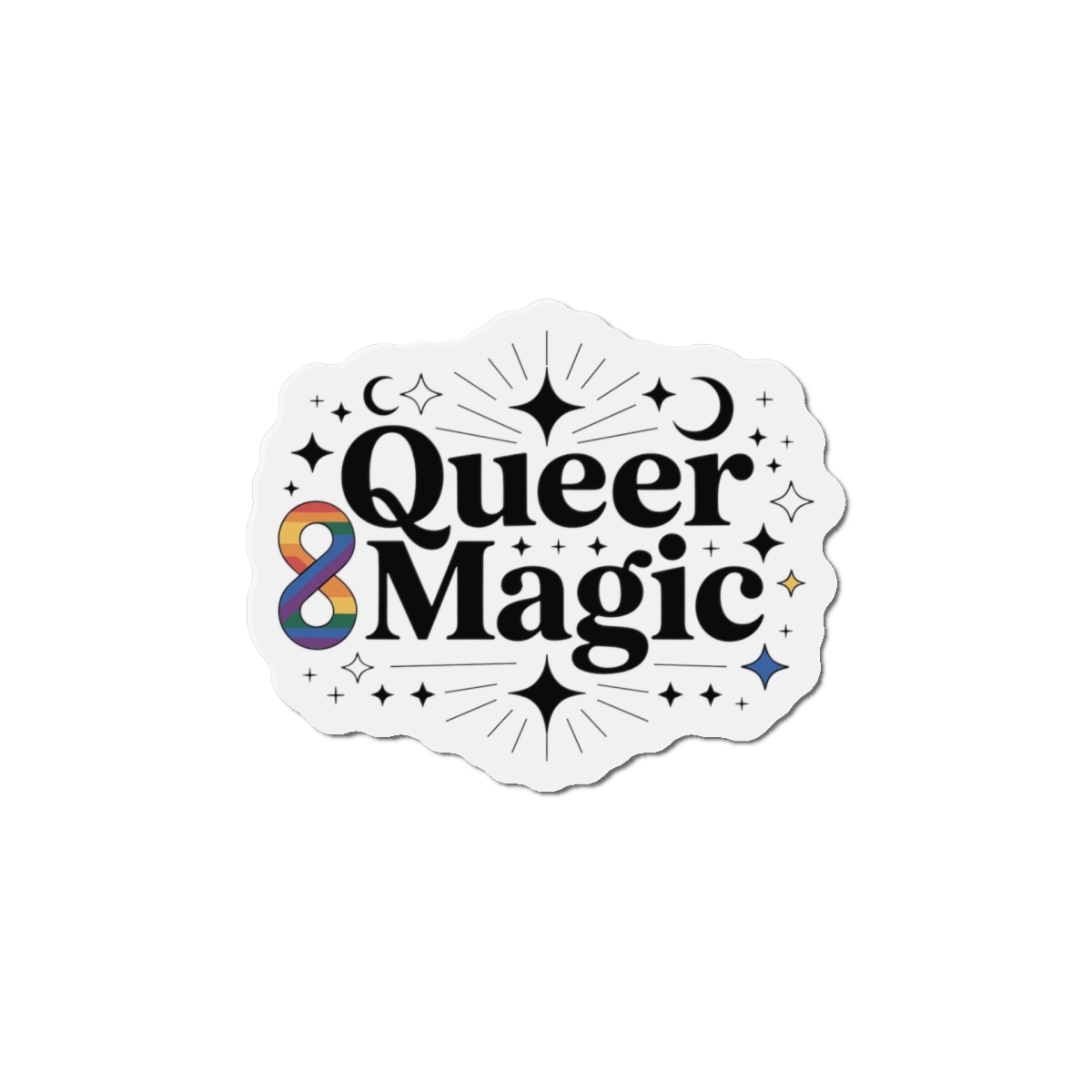 Queer Magic T Shirt Design Isolated White Background Die Cut Magnets - Image 10