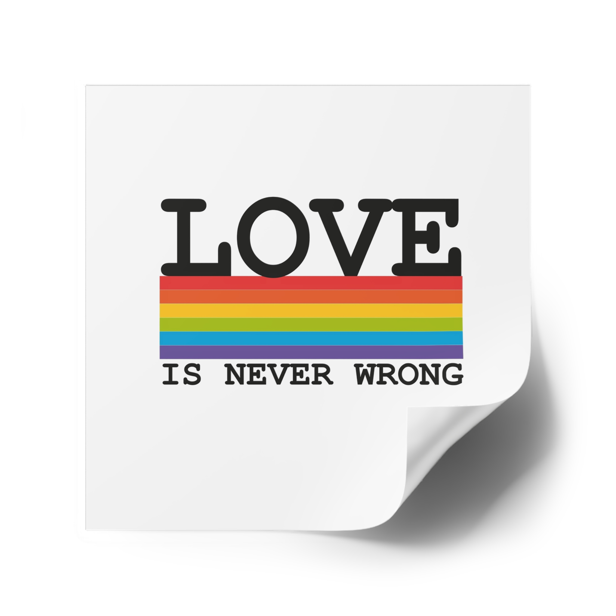 Lgbt Flag Rainbow With Lettering Love Is Never Wrong Lgbt Pride Month Laminate Stickers Square - Image 34