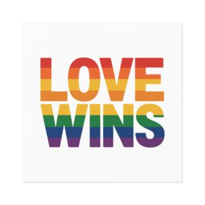 Love Wins Rainbow Pride Message Laminate Stickers Square