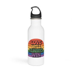 Love Will Always Win Pride Celebration Stainless Steel Water Bottle