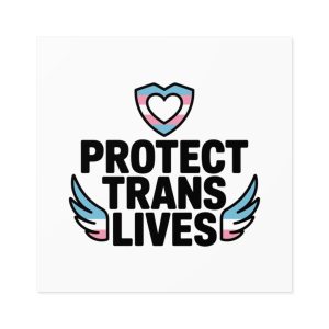 Protect Trans Lives T Shirt Design Isolated White Background Laminate Stickers Square