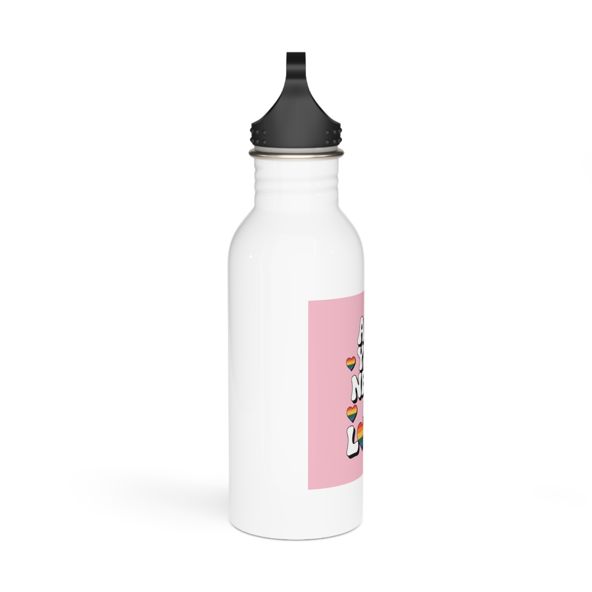 All You Need Is Love Pride Message Stainless Steel Water Bottle - Image 2