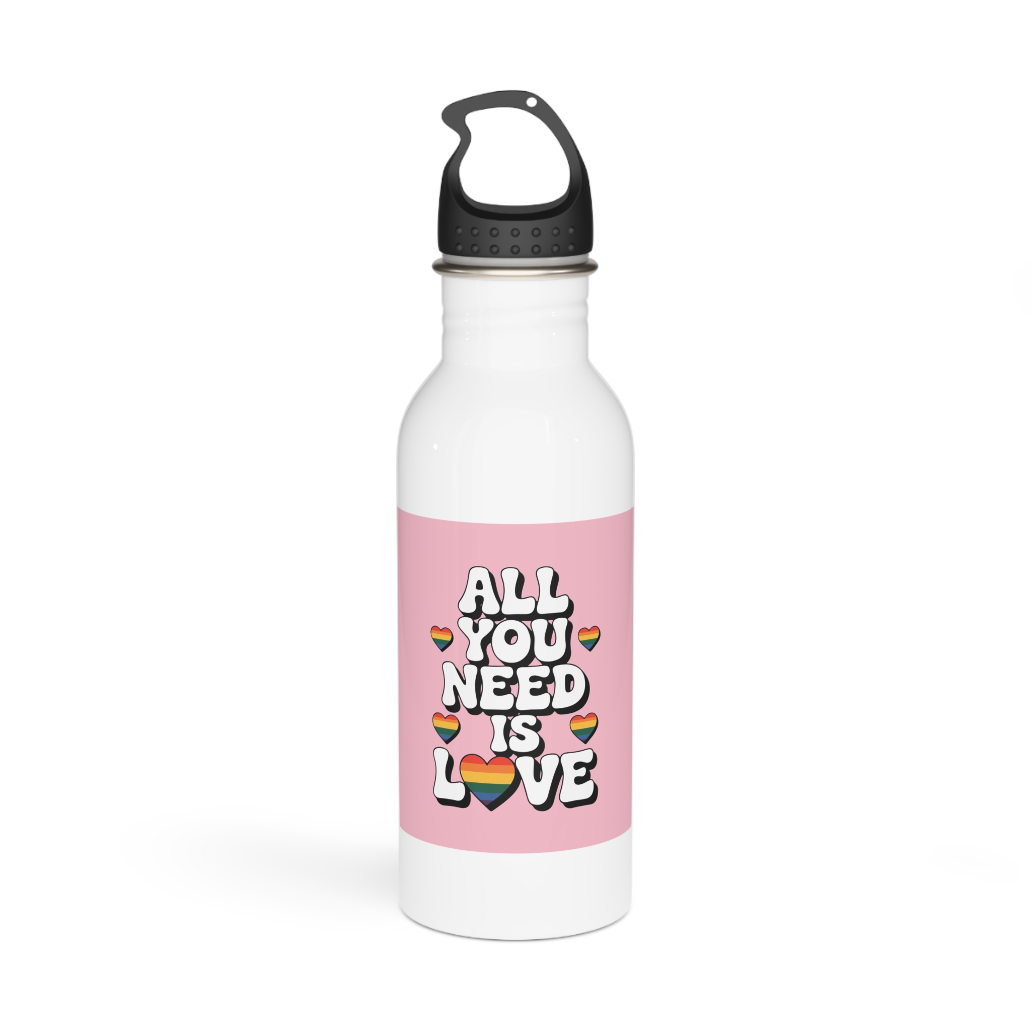 All You Need Is Love Pride Message Stainless Steel Water Bottle