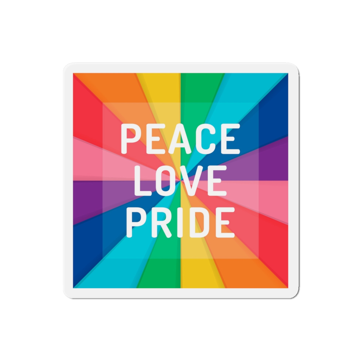 Rainbow Colored Background With Peace Love Pride Concept Pride Month Die Cut Magnets - Image 13