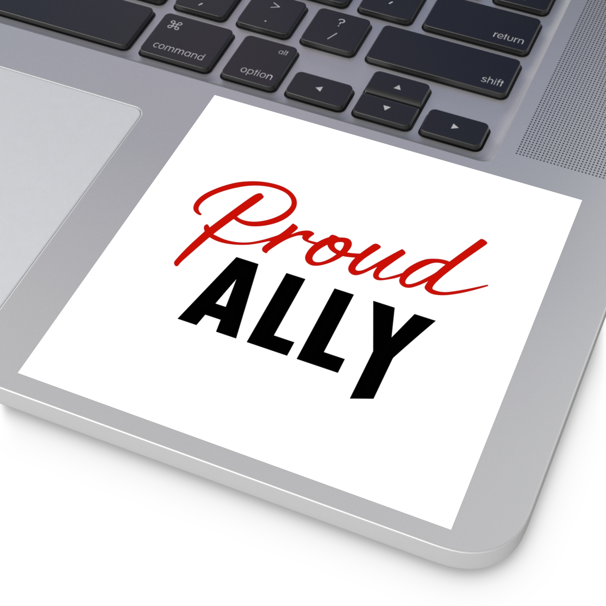 Proud Ally T Shirt Design Isolated White Background Laminate Stickers Square - Image 75