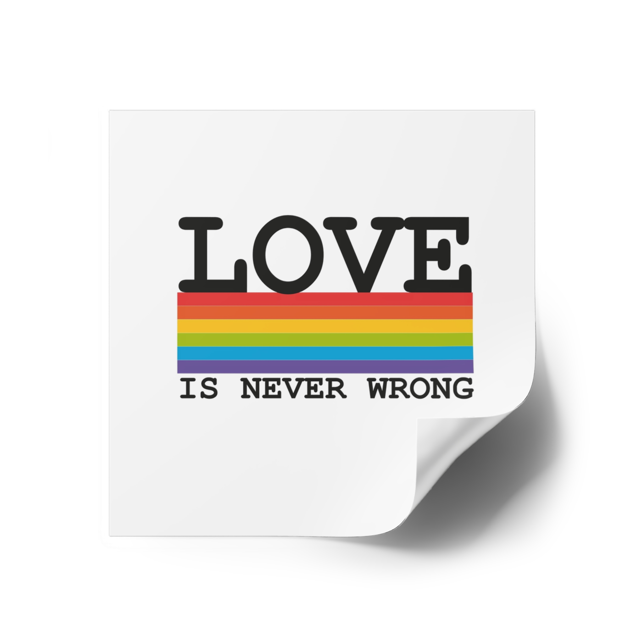 Lgbt Flag Rainbow With Lettering Love Is Never Wrong Lgbt Pride Month Laminate Stickers Square - Image 18
