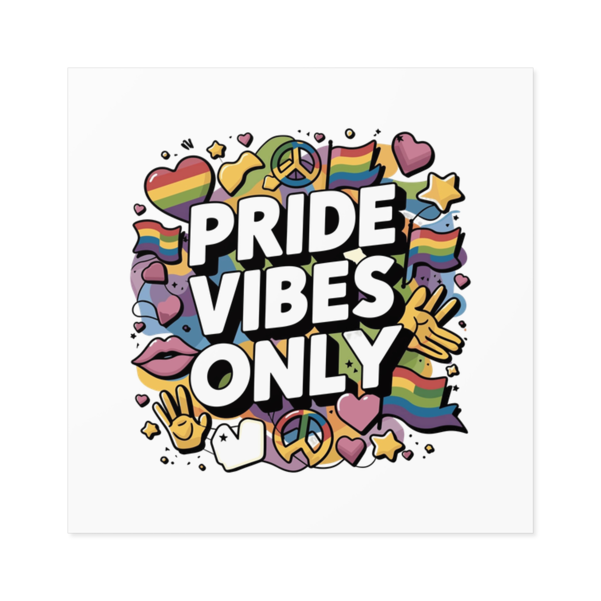 Pride Vibes Only T Shirt Design Isolated White Background Laminate Stickers Square - Image 5