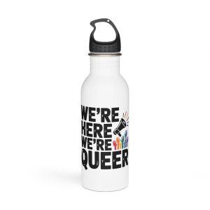 Were Here Were Queer T Shirt Design Isolated White Background Stainless Steel Water Bottle