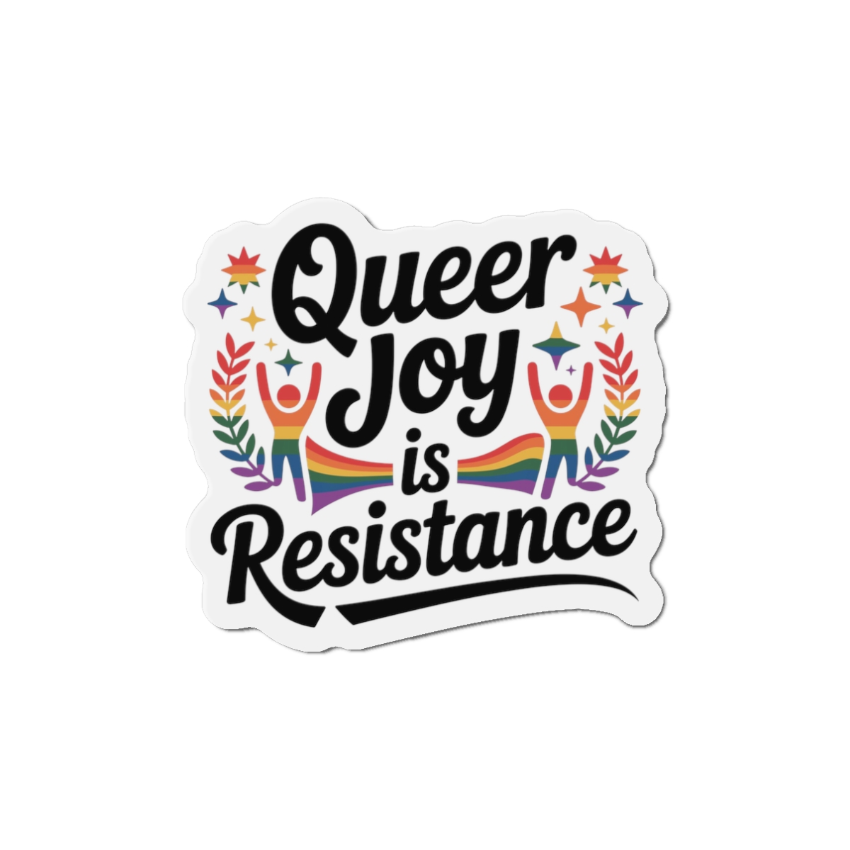 Queer Joy Is Resistance T Shirt Design Isolated White Background Die Cut Magnets - Image 4