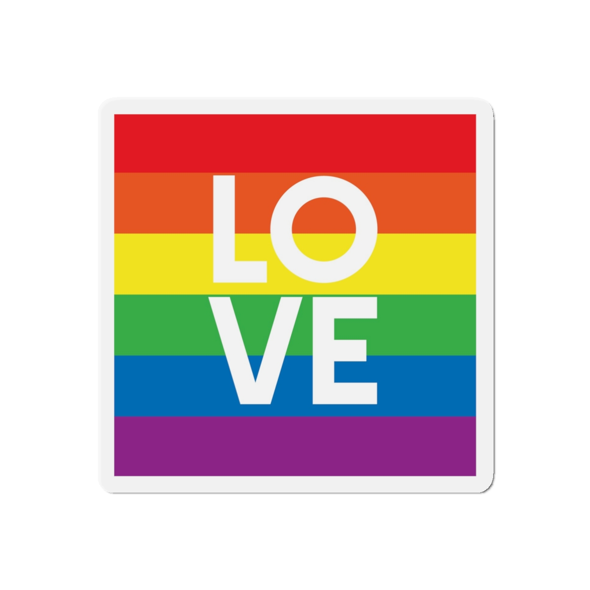 Love Lgbt Squere White Die Cut Magnets - Image 7