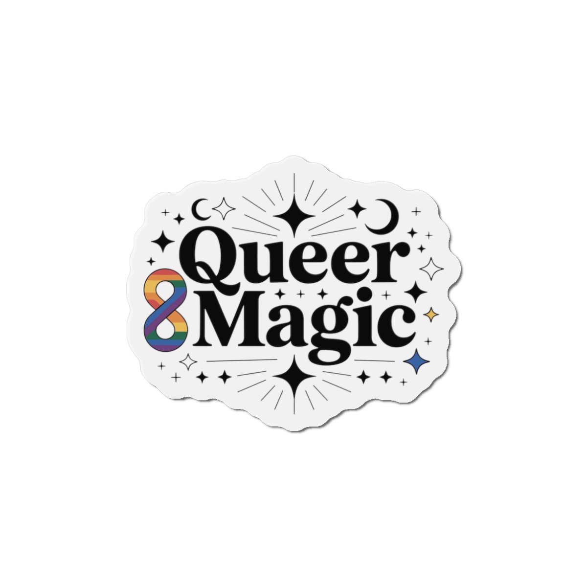 Queer Magic T Shirt Design Isolated White Background Die Cut Magnets - Image 4